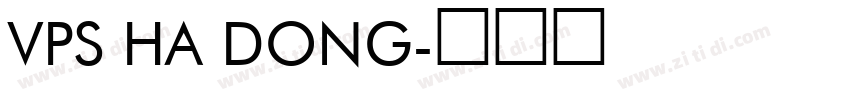VPS Ha Dong字体转换